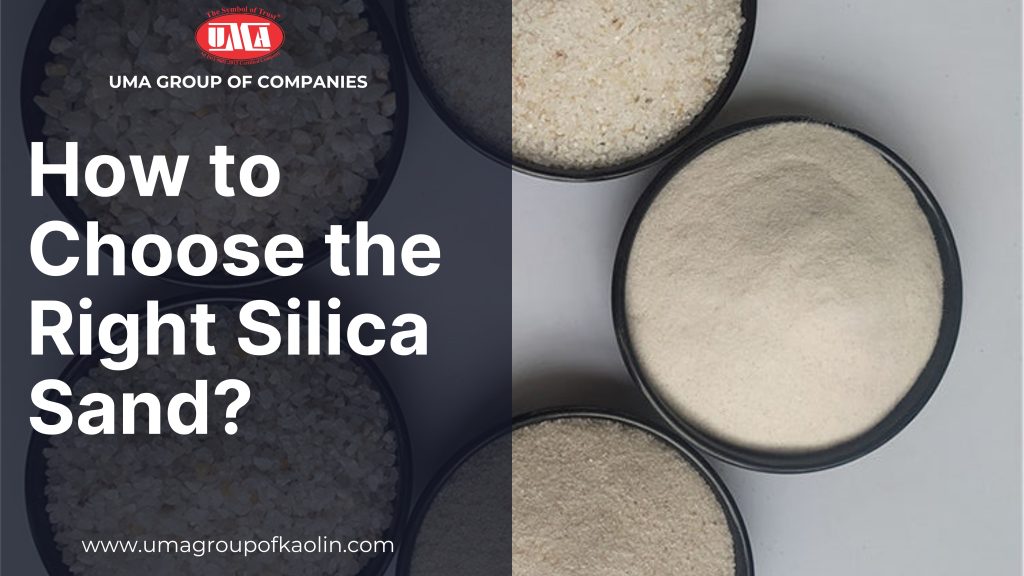 How to Choose the Right Silica Sand?