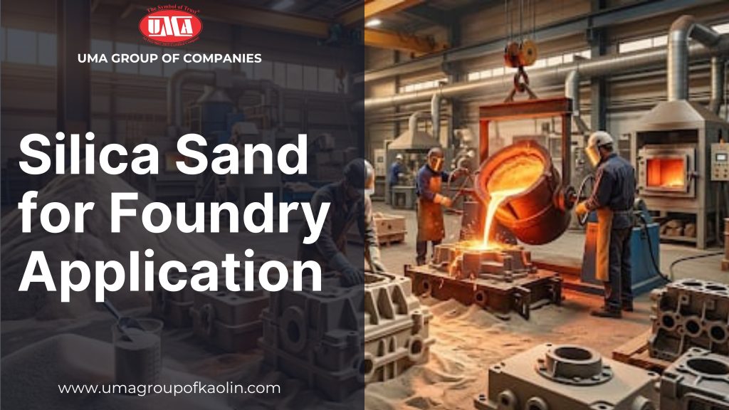 Silica Sand for Foundry Application